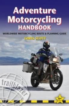 Adventure Motorcycling Handbook by Chris Scott Paperback