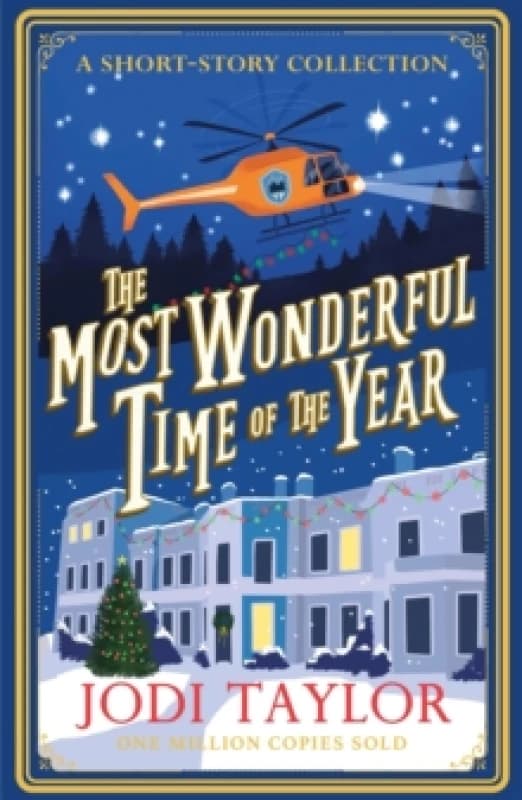 The Most Wonderful Time of the Year. Paperback. By Jodi Taylor Books