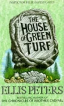The House of Green Turf by Ellis Peters Paperback