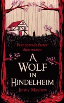 A Wolf in Hindelheim by Jenny Mayhew Book