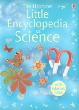 The Usborne Little Book of Science by Rachel Firth and David Hancock and Felicity Brooks and Anna Claybourne and Sinclair Macleod and Michael J Reiss