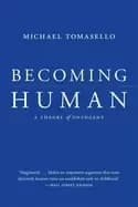 becoming human a theory of ontogeny