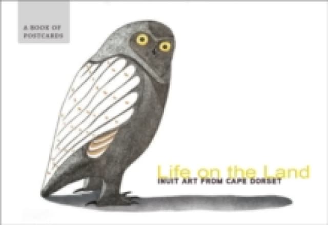 Life on the Land Inuit Art from Cape Dorset Book of Postcards. Postcard book or pack. By Cape Dorset Artists Books