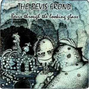 Bevis Through the Looking Glass by The Bevis Frond CD Album