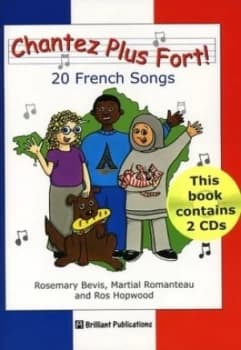 Chantez Plus Fort by Rosemary Bevis and Martial Romanteau and Ros Hopwood Book