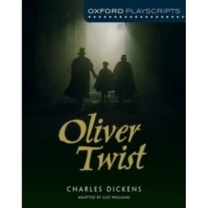 Oxford Playscripts: Oliver Twist