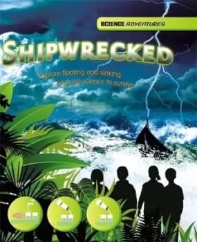 Shipwrecked by Richard Spilsbury