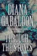 through the stones a companion guide to the novels of diana gabaldon