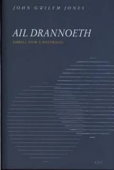 Ail Drannoeth by John Gwilym Jones Hardback