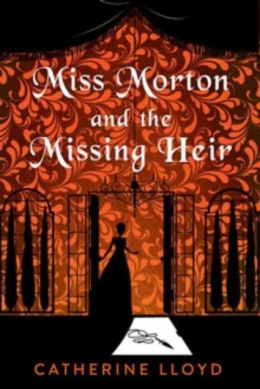 Miss Morton and the Missing Heir Hardback