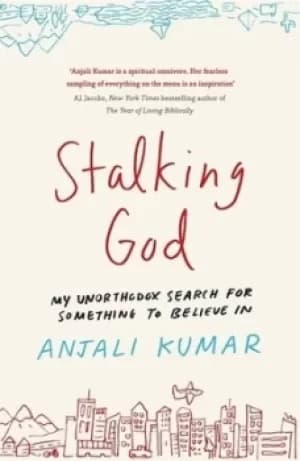 Stalking God by Anjali Kumar