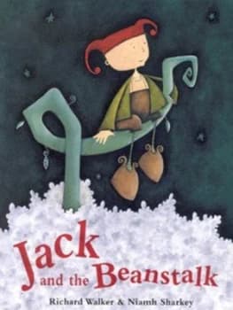 Jack and the Beanstalk by Richard Walker and Niamh Sharkey Hardback