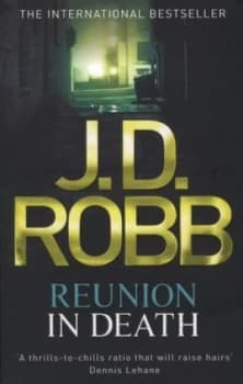 Reunion in Death by J. D. Robb Paperback