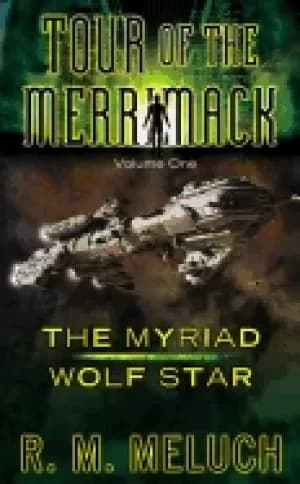 tour of the merrimac volume one the myriad wolf star