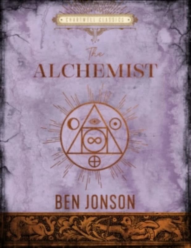 The Alchemist. Hardback. By Ben Jonson Books