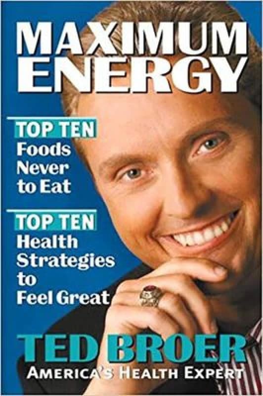 Maximum Energy Revised by Ted Broer Paperback
