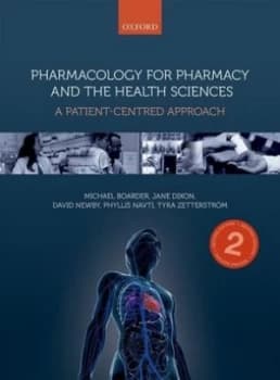 Pharmacology for pharmacy and the health sciences by Michael R Boarder