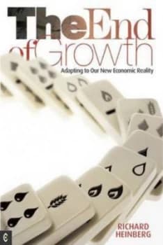 The End of Growth by Richard Heinberg Paperback