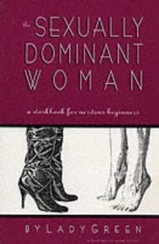 The Sexually Dominant Woman by Lady Green Paperback