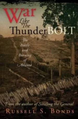 War like the thunderbolt by Russell S. Bonds