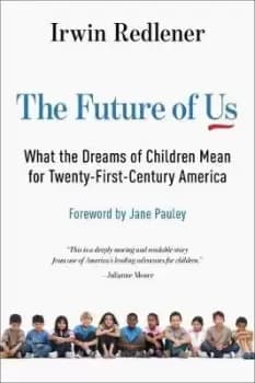The Future of Us by Irwin Redlener