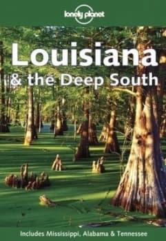 Louisiana and the Deep South by Tom Downs Paperback