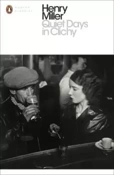 Quiet days in Clichy by Henry Miller
