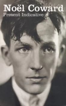 Present Indicative by Nol Coward Paperback