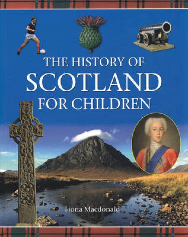 The History of Scotland for Children by Fiona Macdonald Paperback
