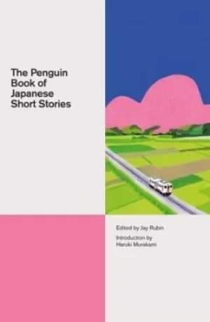 The Penguin book of Japanese short stories by Jay Rubin