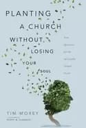 planting a church without losing your soul nine questions for the spiritual