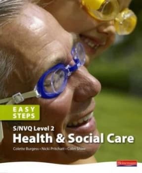 Health and Social Care. S/nvq Level 2 by Colette Burgess Paperback