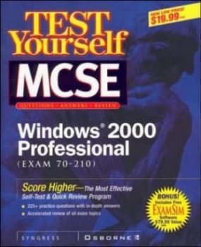 Test Yourself Mcse Windows 2000 Professional exam 70-210 by Joli Ballew and Inc Syngress Media Book