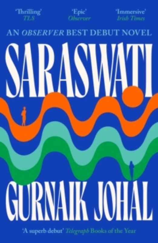 Saraswati : Shortlisted for the Sunday Times Young Writer of the Year Award Paperback / softback