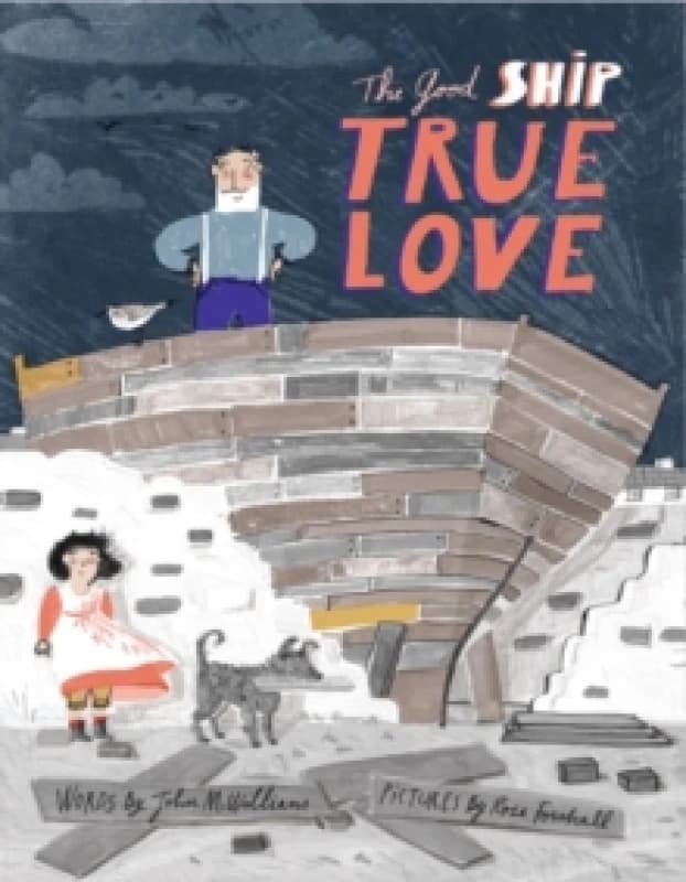 The Ship called True Love Hardback