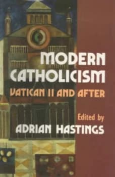 Modern Catholicism by Adrian Hastings Book