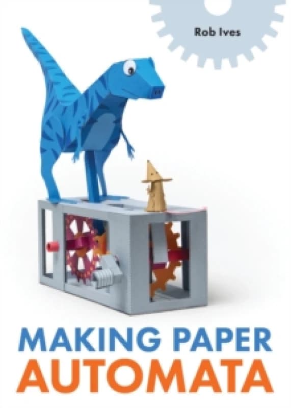 Making Paper Automata Paperback / softback