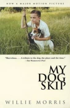 My Dog Skip by Willie Morris Book