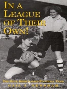 In a League of Their Own by Gail J Newsham Paperback