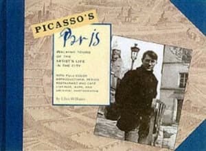 Picassos Paris by Ellen Williams Hardback