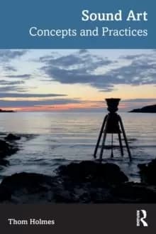 Sound Art : Concepts and Practices