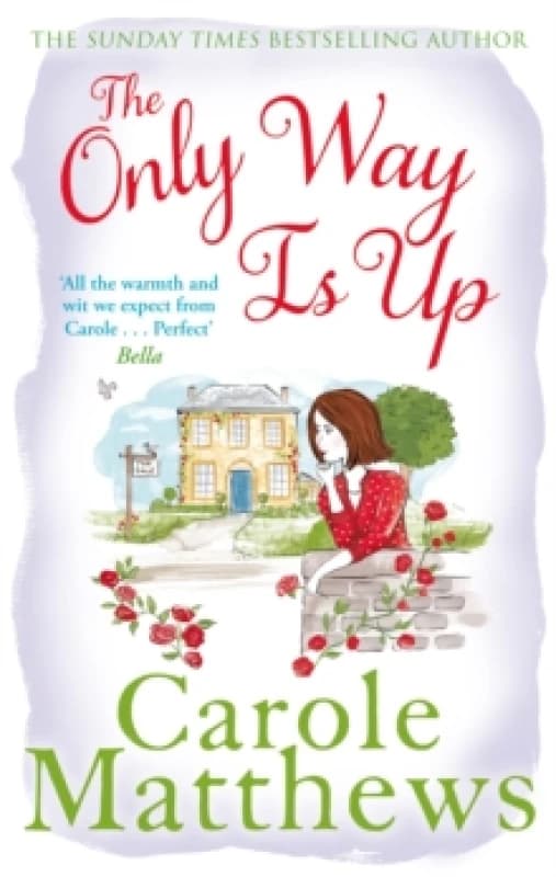 The Only Way is Up : The uplifting, heartwarming read from the Sunday Times bestseller Paperback / softback
