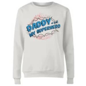 Daddy My Superhero Womens Sweatshirt - White - 3XL
