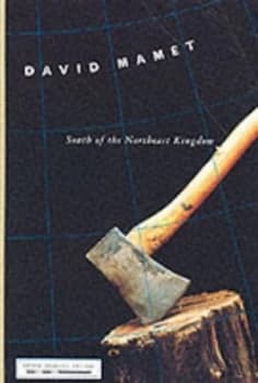 South of the Northeast Kingdom by David Mamet Paperback