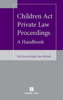 Children Act private law proceedings by J Mitchell