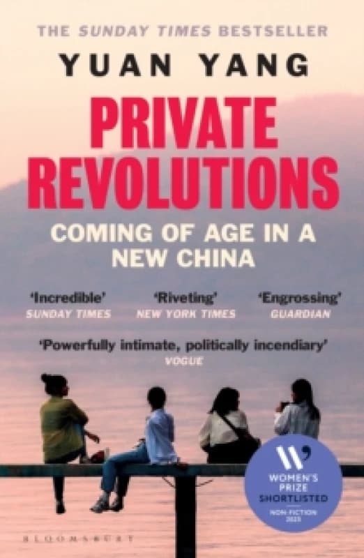 Private Revolutions : Coming of Age in a New China - THE SUNDAY TIMES BESTSELLER Paperback / softback