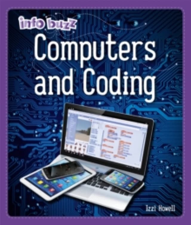 Izzi Howell Info Buzz: S.T.E.M: Computers and Coding Book Multi unisex