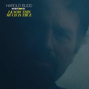Harold Budd - I Know This Much Is True (Music From The HBO Series) Vinyl