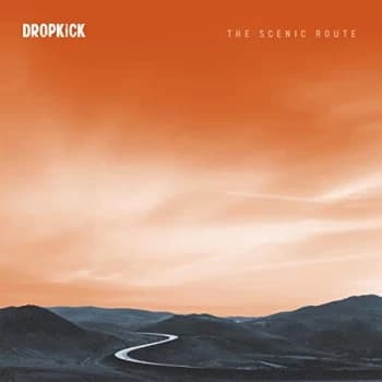 Dropkick - The Scenic Route Vinyl