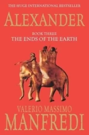 The ends of the Earth by Valerio Massimo Manfredi